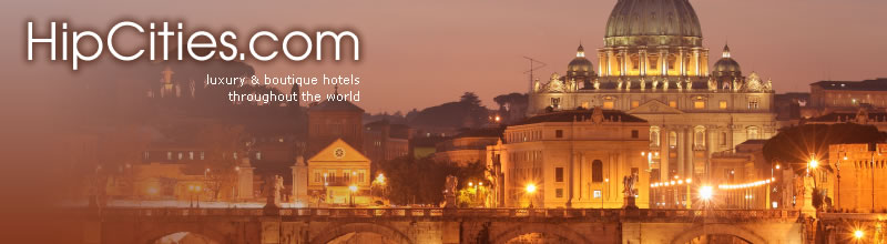 Luxury & Boutique hotels in Rome, Italy - HipCities.com